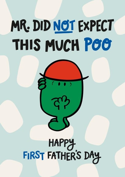 Funny First Father’s Day Card - Mr Men - Was Not Expecting this Much Poo created by Mr. Men