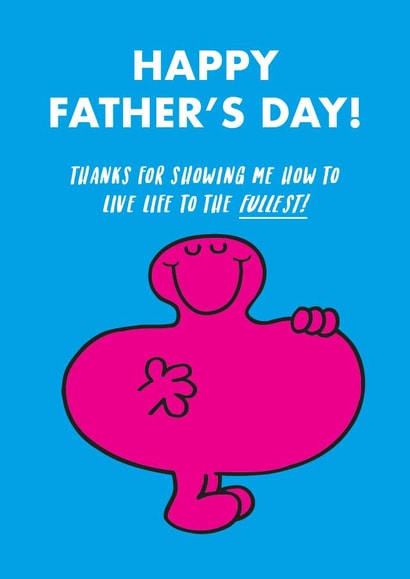 Funny Father’s Day Card - Mr Greedy - Life to the Fullest created by Mr. Men