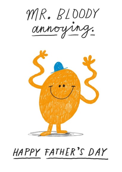 Funny Fathers Day Card - Mr. Tickle - Mr. Bloody Annoying created by Mr. Men