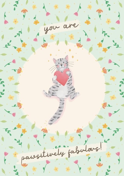 Cute Friendship Card - Cat - You Are Pawsitively Fabulous! created by Lisa Parker