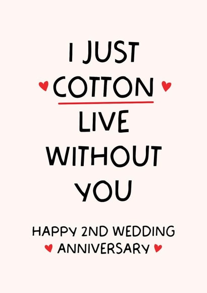 Funny 2nd Anniversary Card - Cotton Anniversary - Pun created by Puns and Needles