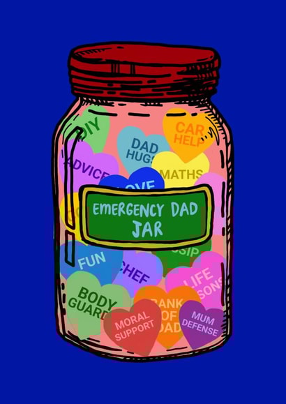 Cute Fathers Day Card - Emergency Dad Jar created by Cards For Humanity Co