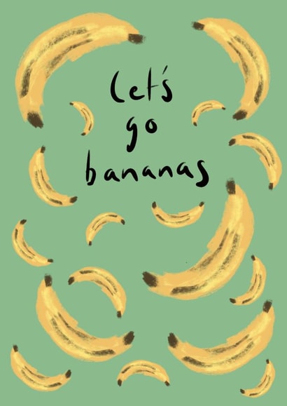 Let's Go Bananas - Funny Celebration Card created by Helen Ridley Illustration