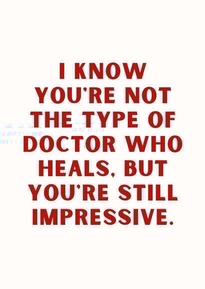 Funny Graduation Card - For Doctorate Student - Still Impressive created by Sundiva Designs