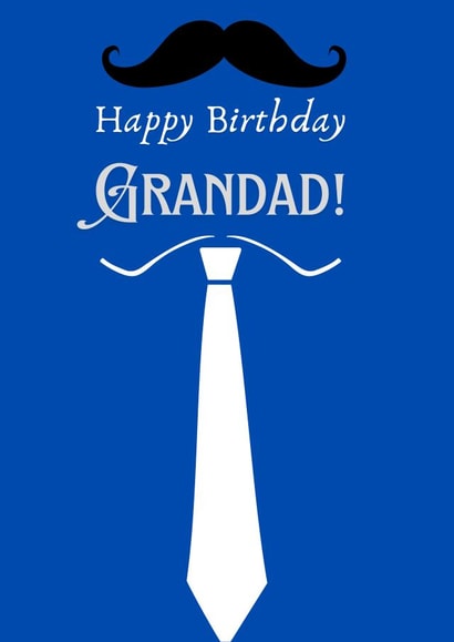 Blue Card with Mustache and Tie Graphic - Happy Birthday Grandad created by Ronnie O