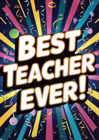 Best Teacher Ever! - Thank You Teacher Card created by Alva O'Loughlin Kennedy