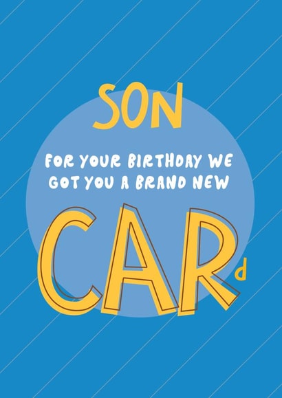 Funny Birthday Card - For Son - New Car Joke created by Bev O'Connor || @oconnordesign