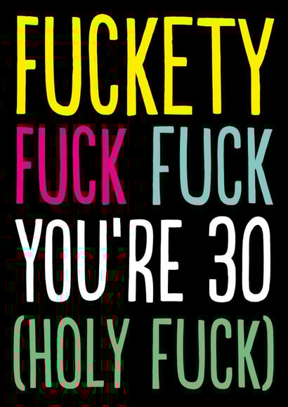 Rude 30th Birthday Card - Fuckety Fuck 30 created by The Buddy Fernandez Card Co.