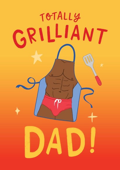 Funny Father's Day Card - Novelty BBQ Apron - Totally Grilliant Dad created by The Cake Thief