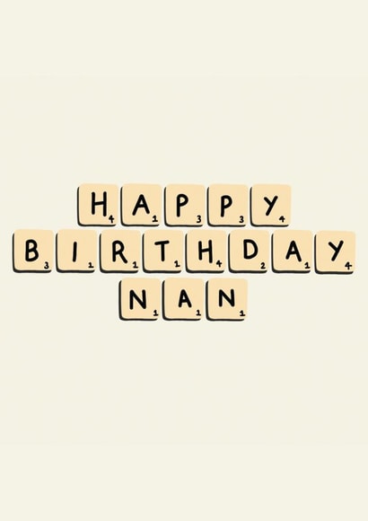 Cute Birthday Card - For Nan - Scrabble created by Jamie Lindsay