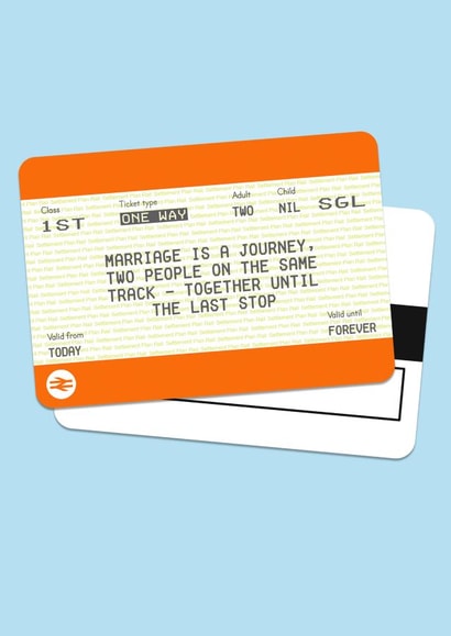 Fun Wedding Card - Train Ticket - Marriage Is A Journey created by Of Life & Lemons Ltd.