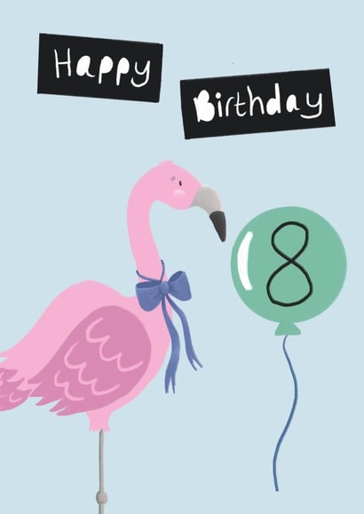 Cute Birthday Card - Age 8 - Pink Flamingo created by Lucy Driver