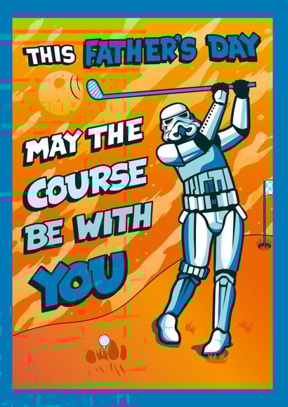 Funny Father's Day Card - Star Wars - Stormtrooper Golf Pun created by Cardology