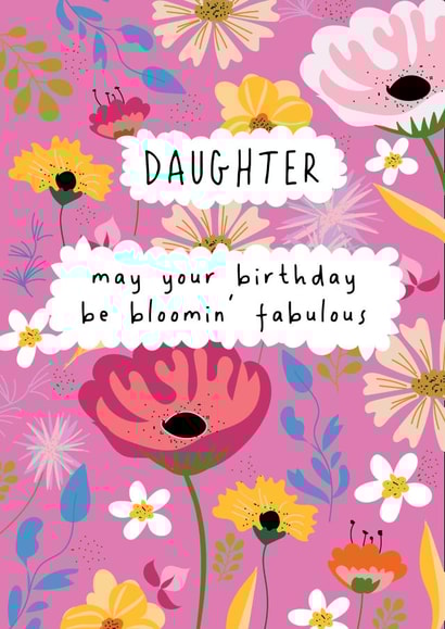 Pretty Birthday Card - Daughter - Bloomin' Fabulous created by @Laura Lonsdale Designs