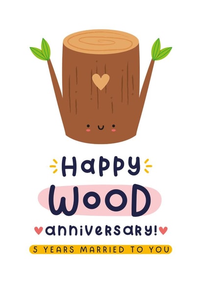 Cute Anniversary Card - 5th Wedding Anniversary - Wood created by Joanne Hawker