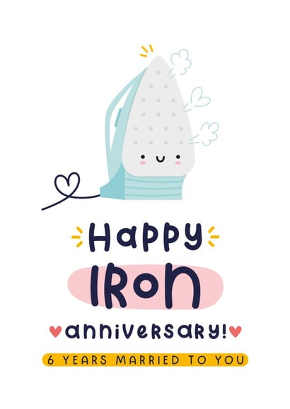Cute Anniversary Card - 6th Wedding Anniversary - Iron created by Joanne Hawker