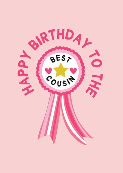 Cute Birthday Card - For Best Cousin - Rosette created by Gem Draws Stuff