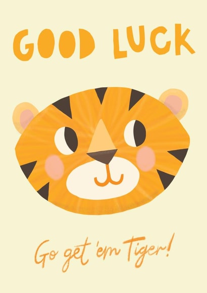 Cute Good Luck Card - Go Get 'Em Tiger created by Sarah-Anne Brown