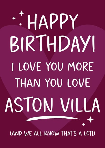 Funny Birthday Card - Aston Villa Football Club - For Him created by Tiger Feet Creations