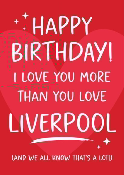 Funny Birthday Card - Liverpool Football Club Fan - For Him created by Tiger Feet Creations