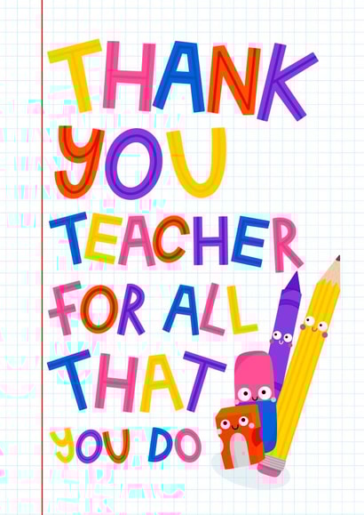 Cute Thank You Card - Teacher - Thanks For All That You Do created by Ludicrous Prints