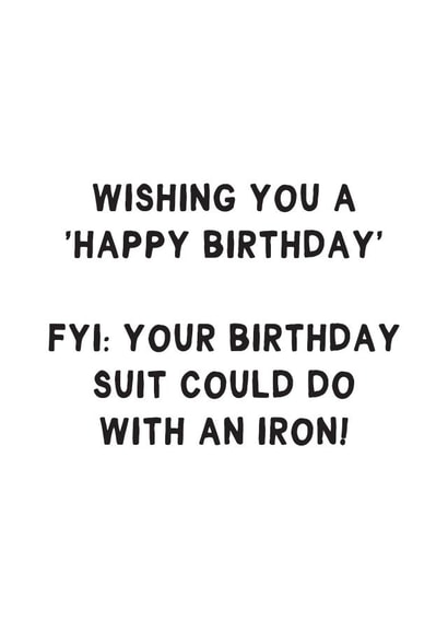 Funny Birthday Card - Birthday Suit - Iron created by Gem Draws Stuff