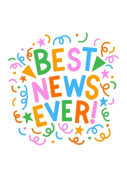 Best News Ever! Fun Confetti Design to Celebrate Good News! created by HappyZoDesigns