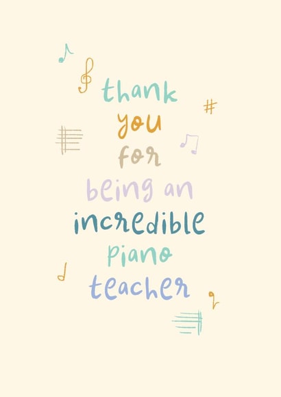 Cute Thank You Card - Incredible Piano Teacher created by Rebecca Prinn