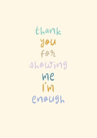 Cute Thank You Card - Showing Me I'm Enough created by Rebecca Prinn
