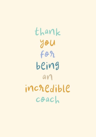 Cute Thank You Card - Incredible Coach created by Rebecca Prinn