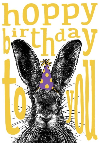 Cute Hoppy Birthday Card - Hare - Hoppy birthday to you created by The Visual Narrator