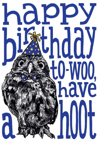 Cute Birthday Card - Owl - Happy birthday to-woo, have a hoot created by The Visual Narrator