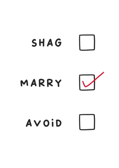 Funny Wedding Card - Tick Box - Shag, Marry, Avoid created by Sarah Harding