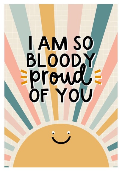 Cute Congratulations Card - I Am So Proud Of You - Sunshine created by Amy Writes