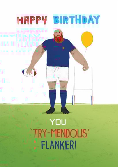 Funny Birthday Card - Try-mendous Flanker - Rugby Card created by Pencilface