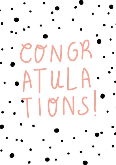 Cute Congratulations Card - Pink Dotty created by Hunter Of The Wild