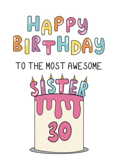 Classic Birthday Card - 30 Today - For Sister created by Schnauzer Scribbles