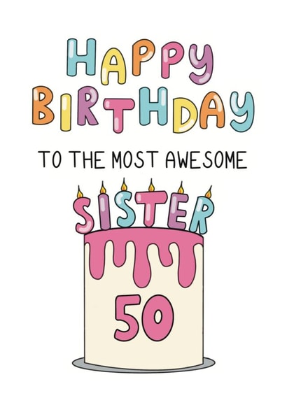 Classic Birthday Card - 50 Today - For Sister created by Schnauzer Scribbles