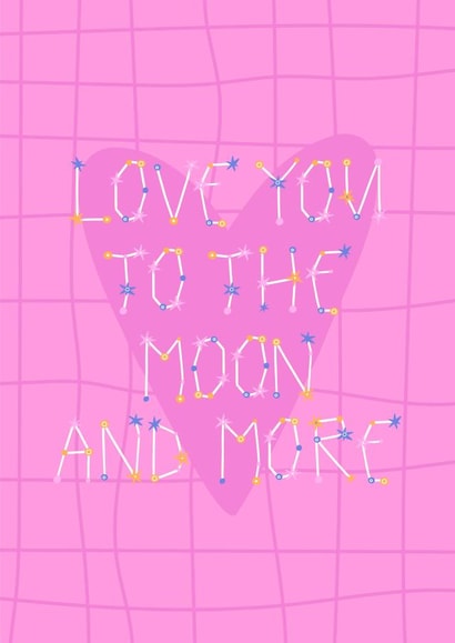 Cute cosmic-love card - Love you to the moon and more created by Yelyzaveta Kovalenko