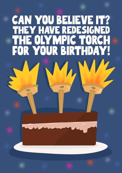 Funny Birthday Card - Olympic Torch - Torch Candles created by Pickled Prints