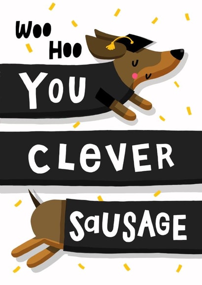 Cute Graduation Card - Clever Sausage Pun - Sausage Dog created by Nicola Watson