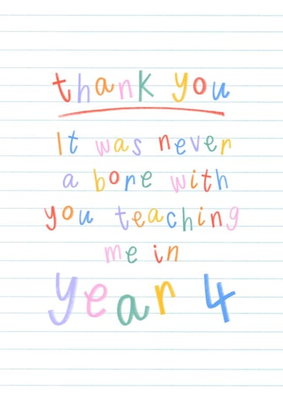 A Big Thank You Year 4 Teacher - Teaching Assistant - Cute Thank You Card created by Muses & May