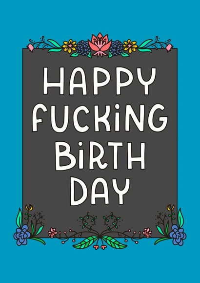 Happy fucking birthday created by Peash Design
