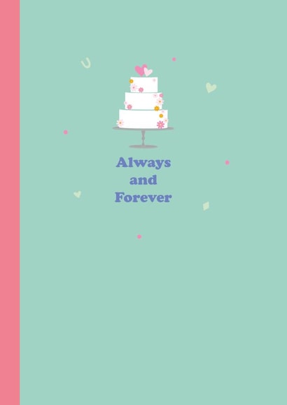 Cute Wedding Cake Card For The Happy Couple - Always and Forever created by Happy Street