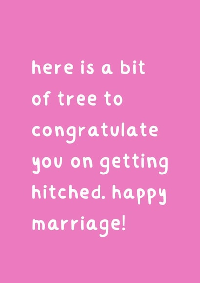 Funny Wedding Card - For Newlywed Couples - A Bit Of Tree For Getting Hitched created by Bit of Tree Cards