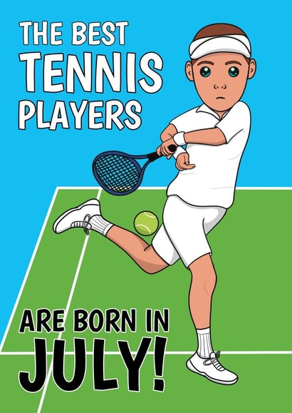 Funny Tennis Birthday Card - For Him - Born In July created by @Cupsie's Creations
