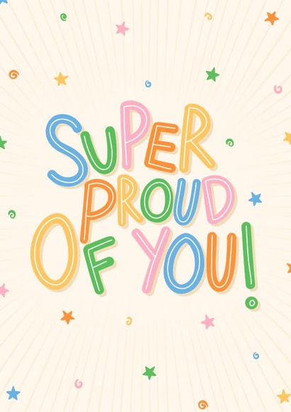 Cute Congratulations Card - Super Proud Of You created by Kamiya Chirodian
