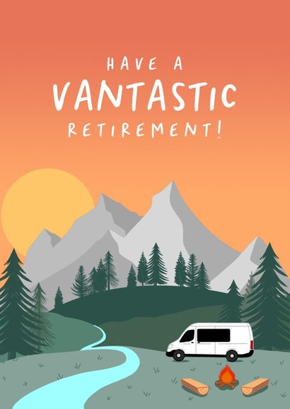 Funny Camper Van Conversion Retirement Card - Have a Vantastic Retirement! created by The Cake Thief