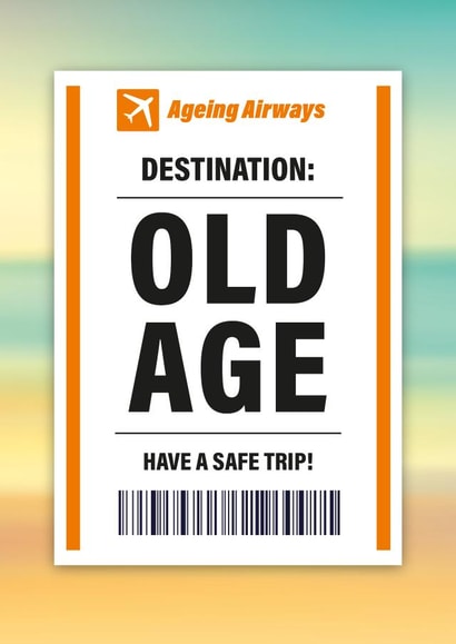 Funny Birthday Card - Flight Ticket - Destination Old Age - Holiday - Travel created by Lucy Marie Design