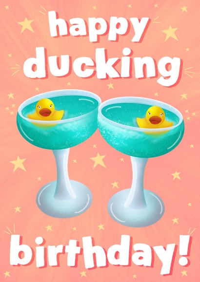 Fun Birthday Card - For Cocktail Lover - Ducking Birthday created by LuxeLumination